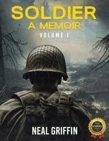 Neal Griffin - Soldier, Inbunden