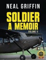 Neal Griffin - Soldier, Inbunden