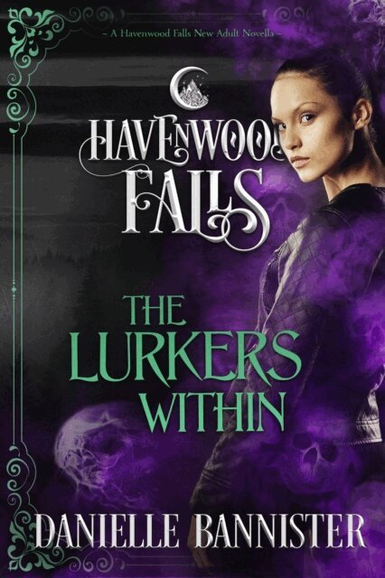 Danielle Bannister - Lurkers Within, E-bok