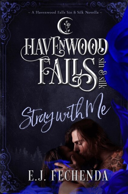 E.J. Fechenda - Stray With Me, E-bok