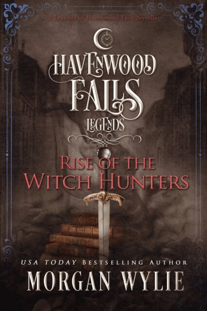 Morgan Wylie - Rise of the Witch Hunters, E-bok