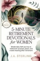 J a Sterling - 5-minute retirement devotionals for women, Häftad