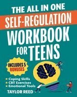 Taylor Reed - All-In-One Self-Regulation Workbook for Teens, Häftad