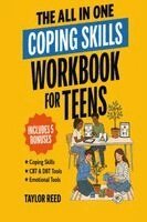 Taylor Reed - All-In-One Coping Skills Workbook for Teens, Häftad