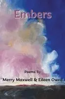 Merry Maxwell, Eileen Owen - Embers, Häftad. Tillgänglighet: Lägg i varukorg