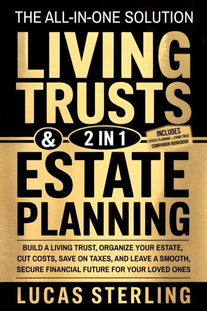 Lucas Sterling - Estate Planning and Living Trusts, E-bok. Tillgänglighet: Lägg i varukorg