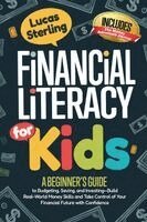 Lucas Sterling - Financial Literacy For Kids, Häftad. Tillgänglighet: Lägg i varukorg
