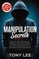 Tony Lee - Manipulation Secrets, Häftad