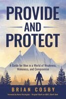 Brian Cosby - Provide and Protect, Häftad
