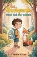 Tiffany Baker - Backpack That Got Too Heavy, Häftad