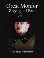 Alexander Demontfort - Zigzags of Fate, Häftad