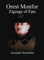 Alexander Demontfort - Zigzags of Fate, Inbunden