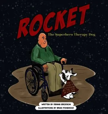 Dennis Erickson - Rocket the Superhero Therapy Dog., Inbunden. Tillgänglighet: Lägg i varukorg