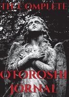 Rowan Beckett Minor, Joshua Gage - The Complete Otoroshi Journal, Häftad