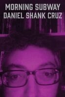 Daniel Shank Cruz - Morning Subway, Häftad. Tillgänglighet: Lägg i varukorg