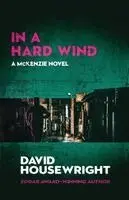 David Housewright - In a Hard Wind, Häftad. Tillgänglighet: Lägg i varukorg