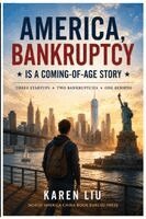 Karen Walker - America, Bankruptcy Is a Coming-of-Age Story, Häftad