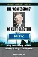 Henri Roques - The "Confessions" of Kurt Gerstein: Key Testimony on the Belżec Camp Scrutinized, Häftad. Tillgänglighet: Lägg i varukorg