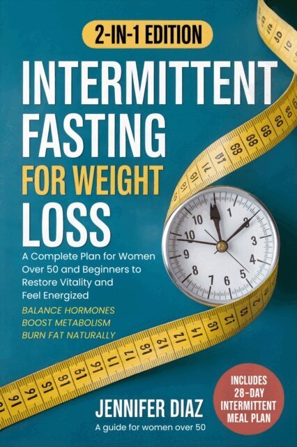 Jennifer Diaz - Intermittent Fasting for Weight Loss, E-bok