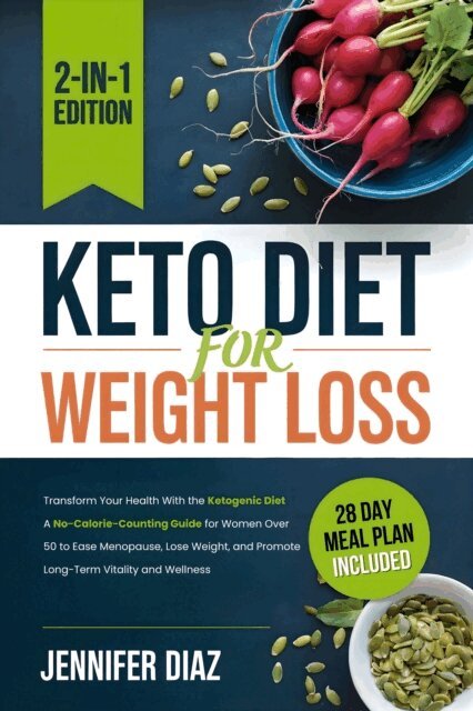 Jennifer Diaz - Keto Diet for Weight Loss, E-bok