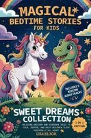 Lisa Bloom - Magical Bedtime Stories for Kids - Sweet Dreams Collection, Häftad