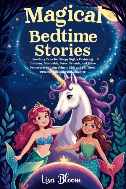 Lisa Bloom - Magical Bedtime Stories, E-bok