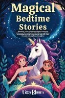 Lisa Bloom - Magical Bedtime Stories, Häftad