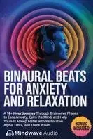 Mindwave Audio - Binaural Beats for Anxiety and Relaxation, Häftad. Tillgänglighet: Lägg i varukorg