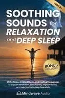 Mindwave Audio - Soothing Sounds for Relaxation and Deep Sleep, Häftad. Tillgänglighet: Lägg i varukorg