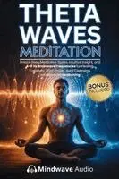 Mindwave Audio - Theta Waves Meditation, Häftad. Tillgänglighet: Lägg i varukorg