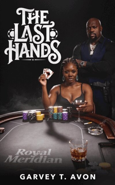Garvey T. Avon - Last Hands, E-bok
