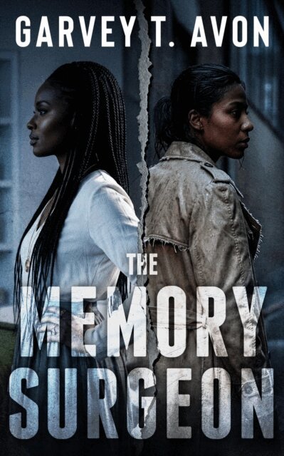 Garvey T. Avon - Memory Surgeon, E-bok