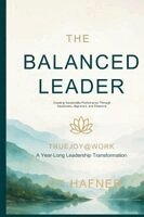 Joy Hafner - Balanced Leader, Häftad