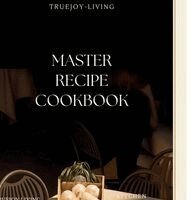 Joy Hafner - TrueJoy Living Master Recipe Book, Inbunden