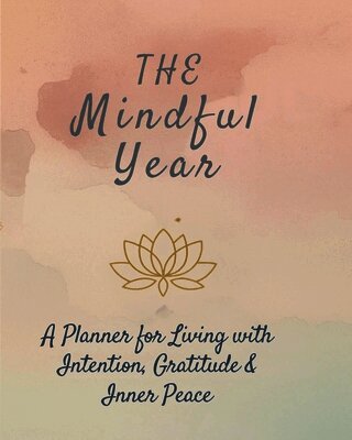 Joy Hafner - Mindful Year, Häftad