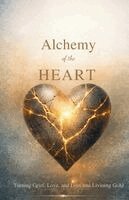 Joy Hafner - Alchemy of the Heart, Häftad