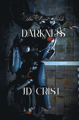 J D Crist - Darkness, Häftad
