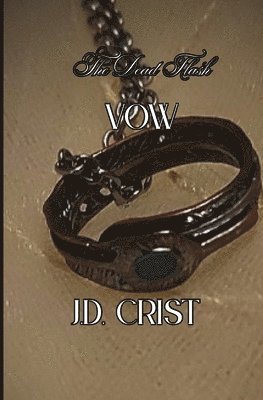 J D Crist - Vow, Häftad