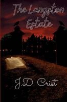 J D Crist - Langston Estate, Häftad