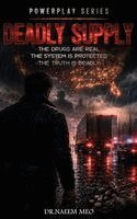 Naeem Meo - Deadly Supply, Inbunden