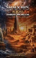 Naeem Meo - Shadows Across Three Worlds, Inbunden