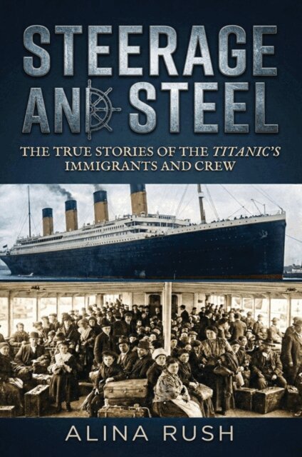 Alina Rush - Steerage and Steel, E-bok