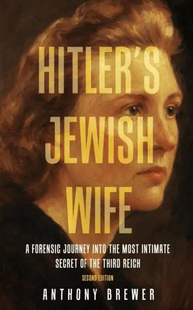 Anthony Brewer - Hitler's Jewish Wife, E-bok. Tillgänglighet: Lägg i varukorg
