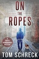 Tom Schreck - On the Ropes, Häftad