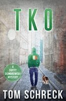 Tom Schreck - TKO, Häftad