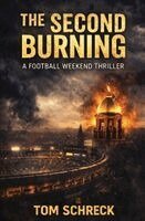 Tom Schreck - Second Burning, Häftad
