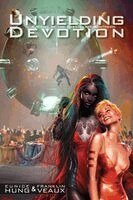 Eunice Hung, Franklin Veaux - Unyielding Devotion, Häftad