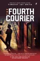 Timothy Jay Smith - Fourth Courier, Häftad. Tillgänglighet: Kommande