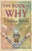 J Bradley Minnick - Book of Why, Häftad