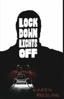 Karen Rissling - Lock Down Lights Off, Häftad
